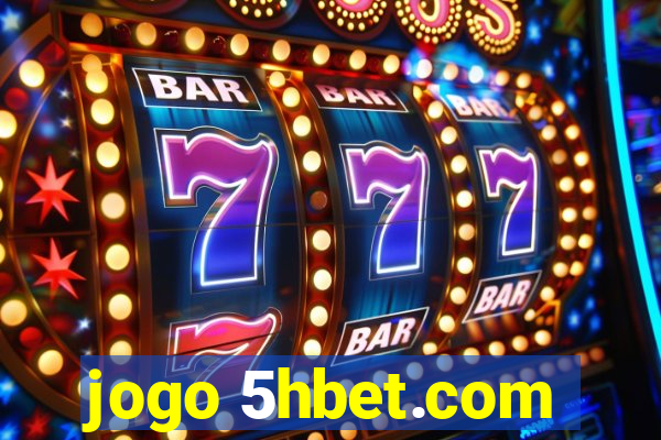 jogo 5hbet.com